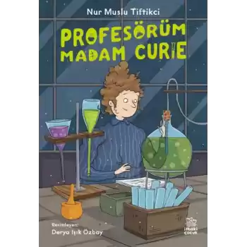 Profesörüm Madam Curie