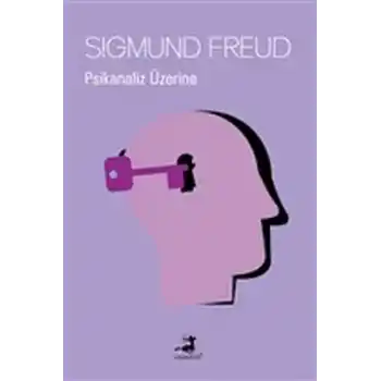 Psikanaliz Üzerine