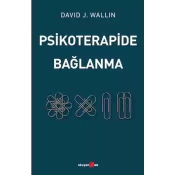 Psikoterapide Bağlanma