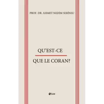 Qu’est-Ce Que Le Coran?