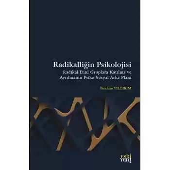 Radikalliğin Psikolojisi