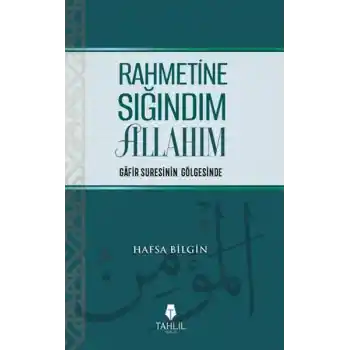Rahmetine Sığındım Allahım