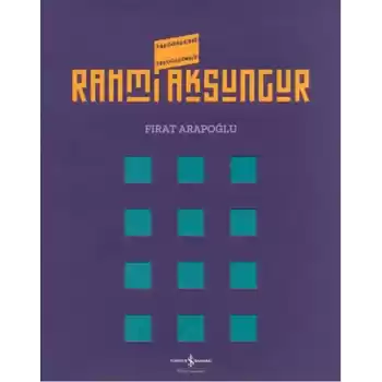 Rahmi Aksungur Retrospektif Retrospective