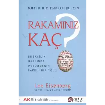 Rakamınız Kaç? Emeklilik Hakkında Düşünmenin Farklı Bir Yolu