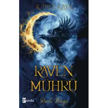 Raven Mührü – Ruh Bağı