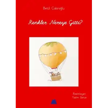 Renkler Nereye Gitti?