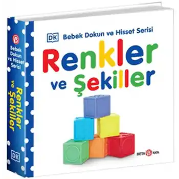 Renkler ve Şekiller - 0-2 Yaş Bebek Dokun Hisset