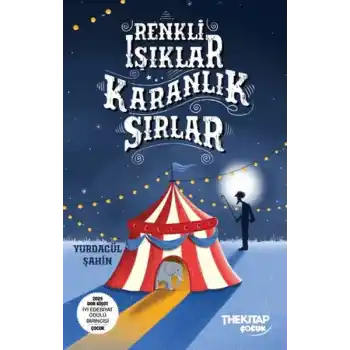 Renkli Işıklar Karanlık Sırlar