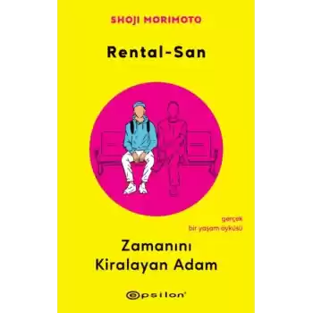 Rental-San: Zamanını Kiralayan Adam