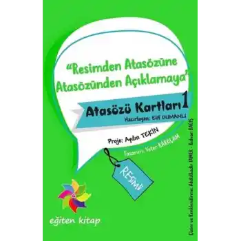 Resimden Atasözüne Atasözünden Açıklamaya - Atasözü Kartları 1