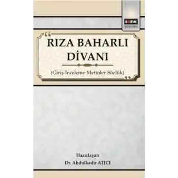 Rıza Baharlı Divanı - Giriş-İnceleme-Metinler-Sözlük