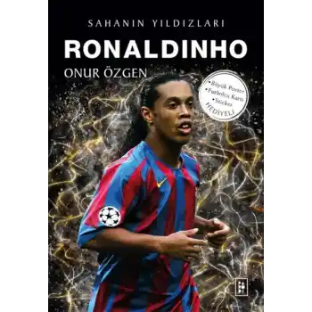 Ronaldinho - Sahanın Yıldızları
