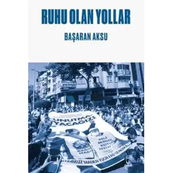 Ruhu Olan Yollar
