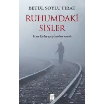 Ruhumdaki Sisler