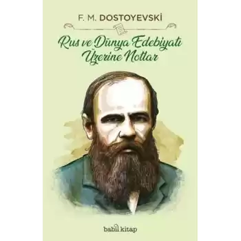 Rus ve Dünya Edebiyatı Üzerine Notlar