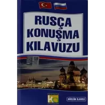 Rusça Konuşma Kılavuzu Sözlük İlaveli