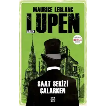 Saat Sekizi Çalarken - Arsen Lupen