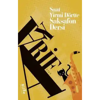 Saat Yirmi Dörtte Saksafon Dersi