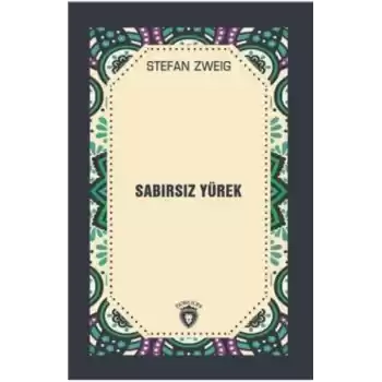 Sabırsız Yürek