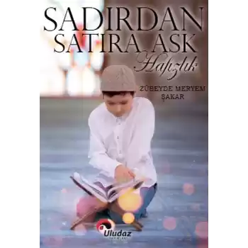 Sadırdan Satıra Aşk Hafızlık