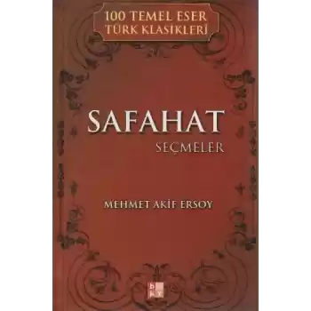 Safahat Seçmeler / 100 Temel Eser Türk Klasikleri