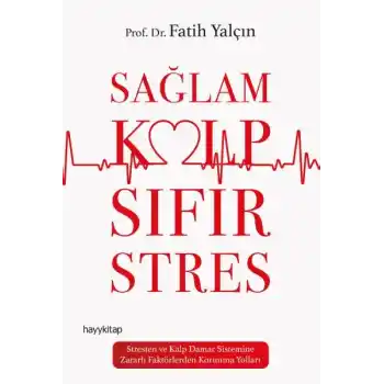 Sağlam Kalp Sıfır Stres
