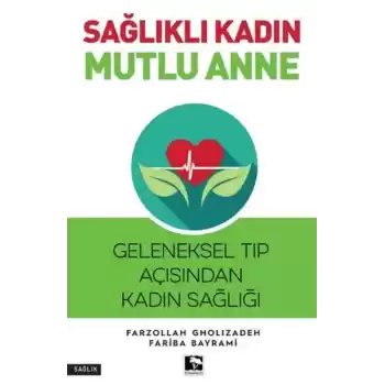 Sağlıklı Kadın Mutlu Anne