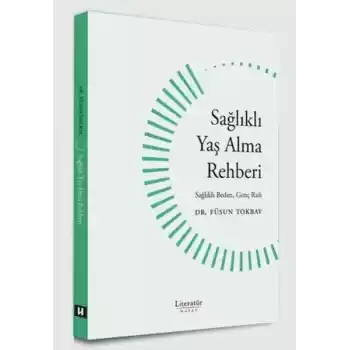 Sağlıklı Yaş Alma Rehberi