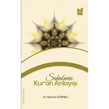 Sahabenin Kuran Anlayışı