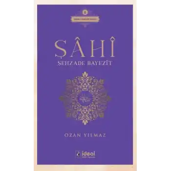 Şâhî - Şehzade Bayezit