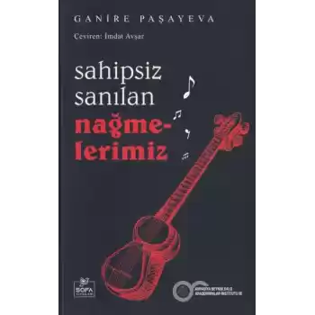 Sahipsiz Sanılan Nağmelerimiz