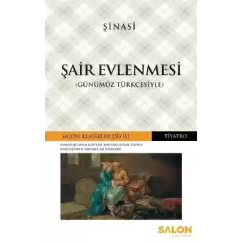 Şair Evlenmesi (Günümüz Türkçesiyle)