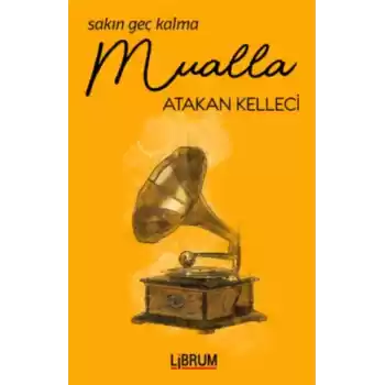 Sakın Geç Kalma Mualla