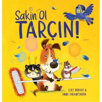 Sakin Ol Tarçın!