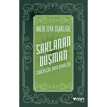 Saklanan Düşman - Erkeklere Dair Öyküler