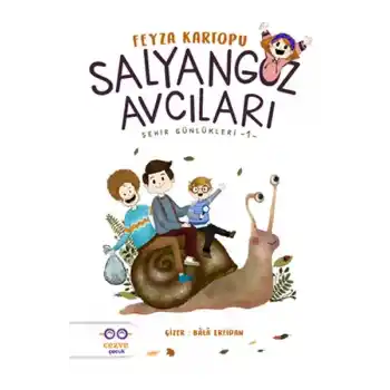 Salyangoz Avcıları - Şehir Günlükleri 1