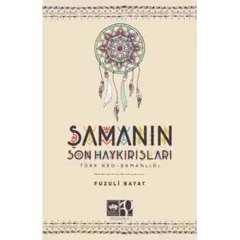 Şamanın Son Haykırışı