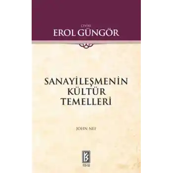 Sanayileşmenin Kültür Temelleri