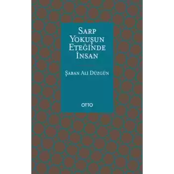 Sarp Yokuşun Eteğinde İnsan
