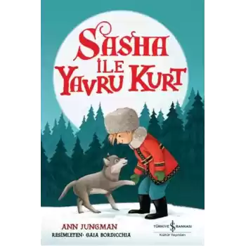 Sasha İle Yavru Kurt