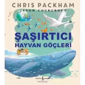 Şaşırtıcı Hayvan Göçleri
