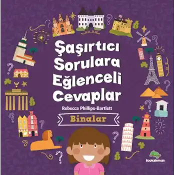 Şaşırtıcı Sorulara Eğenceli Cevaplar –Binalar