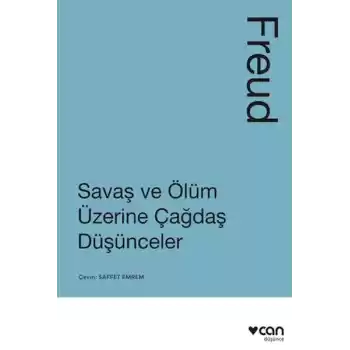 Savaş ve Ölüm Üzerine Çağdaş Düşünceler