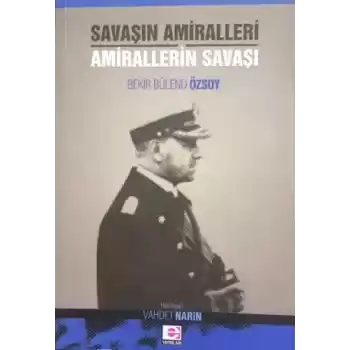 Savaşın Amiralleri Amirallerin Savaşı