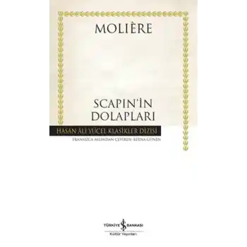 Scapin’in Dolapları - Hasan Ali Yücel Klasikleri (Ciltli)