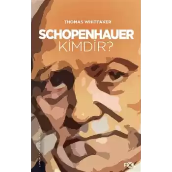 Schopenhauer Kimdir?