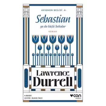 Sebastian ya da Güçlü Tutkular - Avignon Beşlisi 4