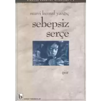 Sebepsiz Serçe
