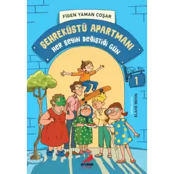 Şehreküstü Apartmanı 1 - Her Şeyin Değiştiği Gün