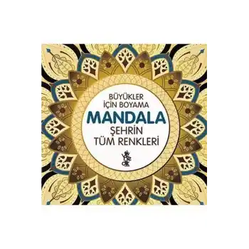 Şehrin Tüm Renkleri Mandala - Büyükler İçin Boyama